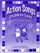 Action Songs Children Love Book & CD Pack